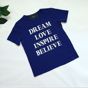DREAM-LOVE-INSPIRE-BELIEVE T-Shirt